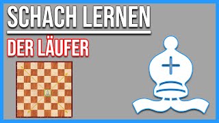 Schach lernen  Der Läufer [upl. by Neirual747]