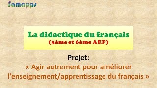 La didactique du français FLE 5ème et 6ème AEP [upl. by Llenram]