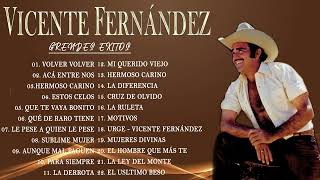 Las Mejores canciones de Vicente Fernandez📀 Grandes Exitos Vicente Fernandez Full Album Comleto [upl. by Deeraf]