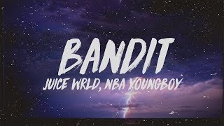 Juice WRLD  Bandit Lyrics ft NBA YoungBoy [upl. by Foss]