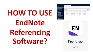 How to use Endnote Referencing Software Effortless Referencing and Citation [upl. by Anehta]