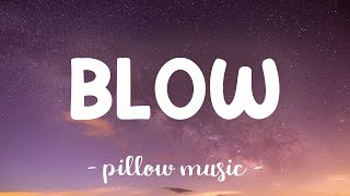 Blow  Kesha Lyrics 🎵 [upl. by Eiramllij]