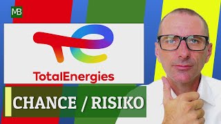 TOTALENERGIES AKTIE  Chance amp Risiko am 09092024 [upl. by Imugem]