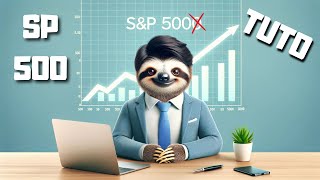 Comment investir sur le sp500  TUTO débutant sampp 500 [upl. by Anerol283]