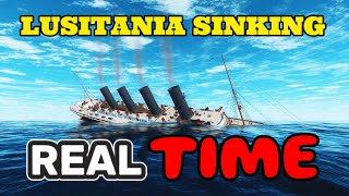 LUSITANIA SINKING REAL TIME [upl. by Belita421]