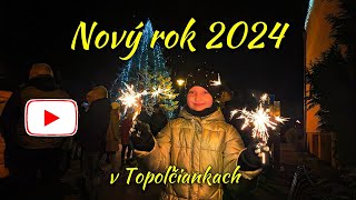 Nový rok 2024 v Topoľčiankach [upl. by Eimilb628]