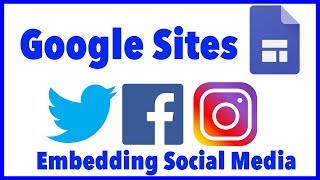 Google Sites  Embed Social Media [upl. by Applegate]