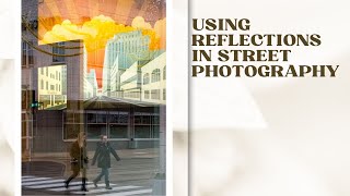 Reflections in Street Photography  Ernst Haas [upl. by Nibroc193]