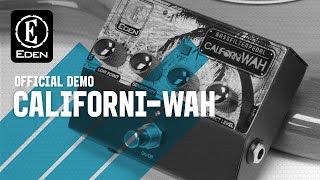 Eden CaliforniWAH AutoWah Pedal  Product Demo [upl. by Gerdi895]