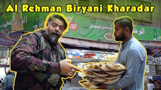 Al Rehman Biryani Kharadar  Food Vlog  Who Is Mubeen [upl. by Sherl269]