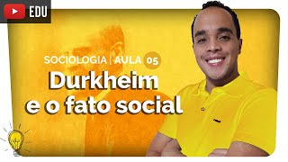 Durkheim e o Fato Social  Sociologia 5  prof Bruno Pontes  Extensivo Enem 2020 NPAC [upl. by Bomke385]