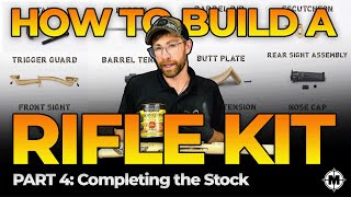 How to Build a Muzzleloader Rifle Kit Part 4 Completing the Stock kitbuild muzzleloaders [upl. by Hayouqes]