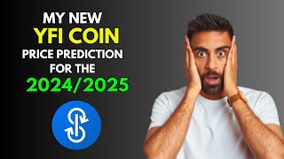 My New YEARN FINANCE YFI Price Prediction for 20242025 [upl. by Cleo]