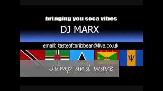 Jump and wave  DJ Marx Soca [upl. by Serles]