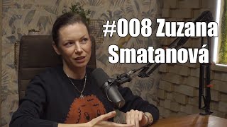 Zuzana Smatanová o tréme inšpirácii psychoterapii horolezectve a stalkerovi  podcast Zoznamsa [upl. by Hpseoj]