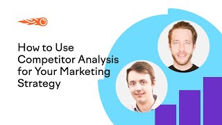 How to Use Competitor Analysis for Your Marketing Strategy [upl. by Neelyam]