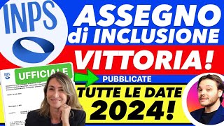 ASSEGNO DI INCLUSIONE 👉 INPS PUBBLICA TUTTE LE DATE CALENDARIO PAGAMENTI SMS SBLOCCO CARTE [upl. by Tnerual]