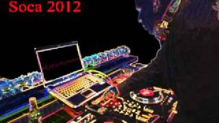 2012 Soca Mix Part 1 [upl. by Adrien774]