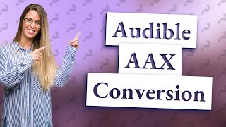 How do I convert Audible AAX to MP3 for free [upl. by Pacificas]