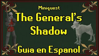 OSRS Generals Shadow miniquest Español [upl. by Garbe]