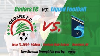 Cedars FC vs Liquid Football [upl. by Bekelja]