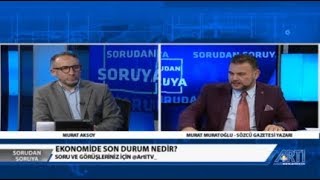 Sorudan Soruya1Murat Aksoy KonukMurat Muratoğlu 17 Ocak 2019 [upl. by Nelram]