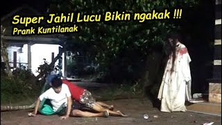 Prank Kuntilanak Super Jahil Lucu Bikin ngakak [upl. by Fabozzi909]