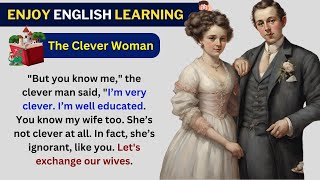 Learn English Through story  The Clever Woman  Speak English  English Story story [upl. by Alvord8]