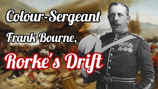 Colour Sergeant Bourne Memoir of Rorkes Drift [upl. by East]