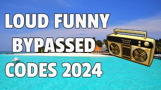 LOUD FUNNY BYPASSED Roblox Ids WORKING 2024 [upl. by Macdonald]