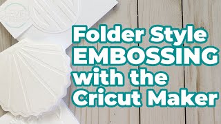 Embossing with the Cricut  Folder Style [upl. by Otte]