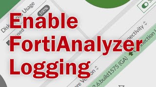 Enable FortiAnalyzer Logging on FortiGate v726 [upl. by Herminia141]