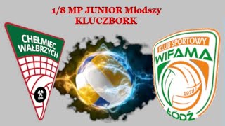 Chełmiec WałbrzychWifama Łódź 18MP JUNIOR MŁODSZY [upl. by Richara]