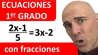 ECUACIONES DE PRIMER GRADO CON FRACCIONES [upl. by Aitenev334]