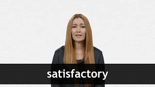 How to pronounce SATISFACTORY in American English [upl. by Val]