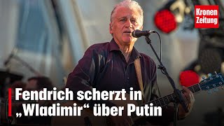 Fendrich scherzt in „Wladimir“ über Putin  kronetv NEWS [upl. by Anilesor]