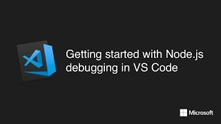 Getting started with Nodejs debugging in VS Code [upl. by Aeneus829]