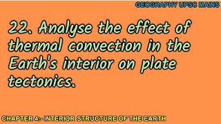 422 Thermal Convection in Earths Interior and Its Effect on Plate Tectonics [upl. by Ddat775]