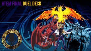 Atem YamiYugi Final Duel Deck [upl. by Naashom699]