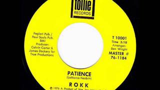 ROKK  PATIENCE 1976 [upl. by Noni]