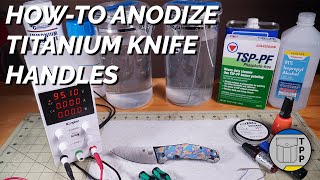 HowTo Anodize Titanium [upl. by Tanny]