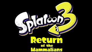 Wave Goodbye  Splatoon 3 Return of the Mammalians [upl. by Streeto]