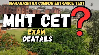 MHT CET exam details Eligibility CriteriaExam Details Application Process Feesmht cet 2025 [upl. by Ynnod875]