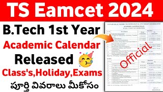 TS Eamcet 2024 BTech 1st Year Academic Calendar 202425  BTech 1st Academic Calendar 2024  JNTU [upl. by Accire]