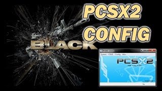 PCSX2 Black Config [upl. by Llebiram]