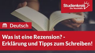 Was ist eine Rezension Deutsch verstehen mit dem Studienkreis [upl. by Ecissej]