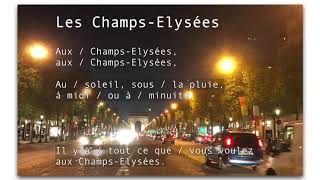 Les ChampsElysées 1  French pronunciation with songs for beginners [upl. by Selma]