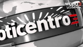 Boletín de Noticentro 500 pm  WapaTV [upl. by Klusek]