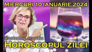 ⭐🌙 HOROSCOPUL DE MIERCURI 10 IANUARIE 2024 cu astrolog Acvaria [upl. by Haisi]