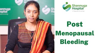 Postmenopausal Bleeding  Explained by Dr Niveditha  Tamil  Shanmuga Hospital [upl. by Gnilrad408]